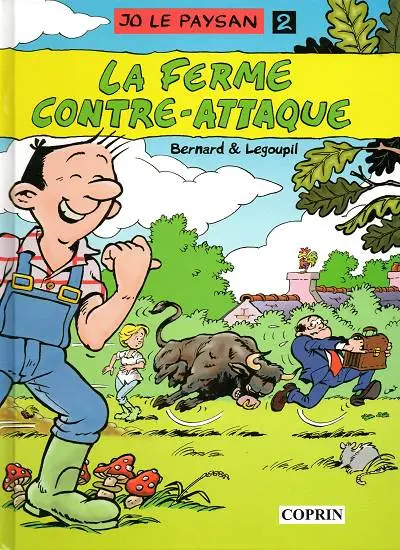 Jo le paysan Tome 2 La ferme contre attaque