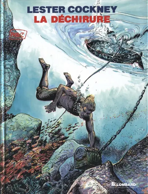 Lester Cockney Tome 7 La Déchirure
