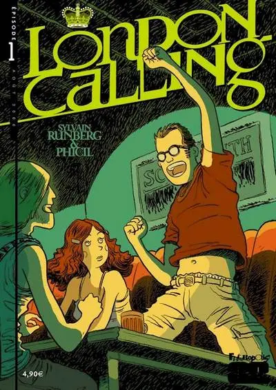 London Calling Tome 1 Épisode 1