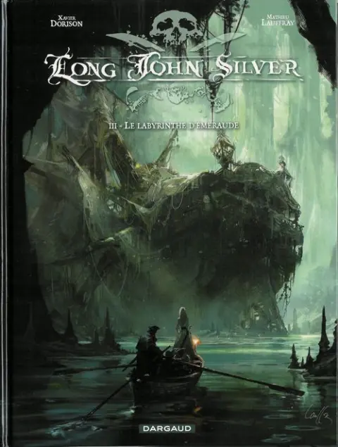 Long John Silver Tome 3 Le labyrinthe d'émeraude