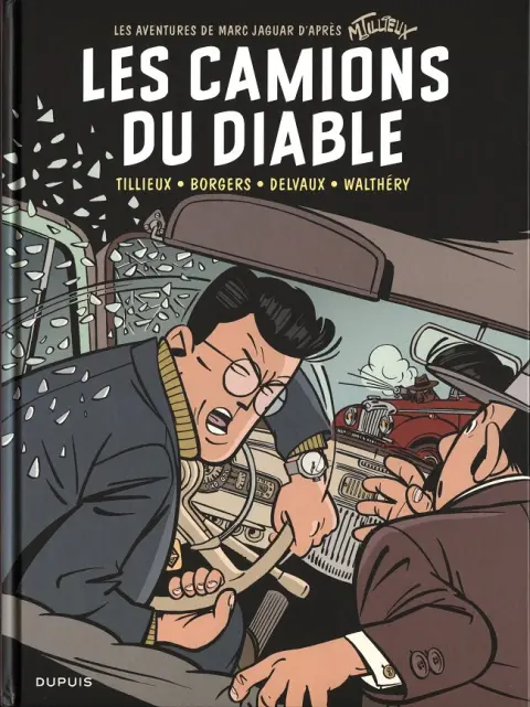 Marc Jaguar Tome 2 Les camions du diable
