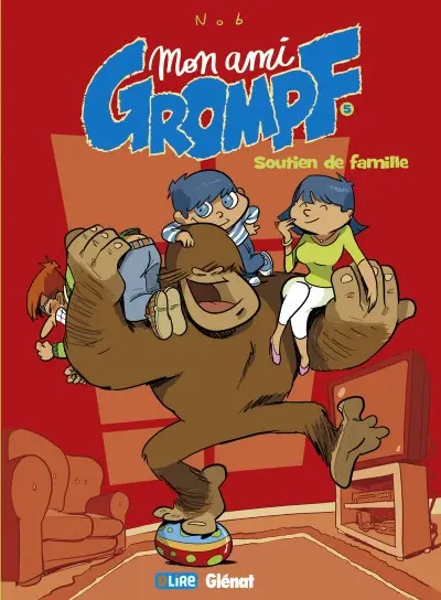 Mon ami Grompf Tome 5 Soutien de famille