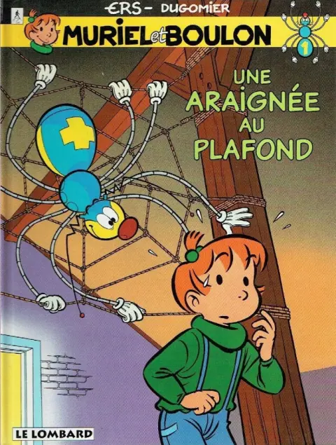 Muriel et Boulon Tome 1 Une araignée au plafond