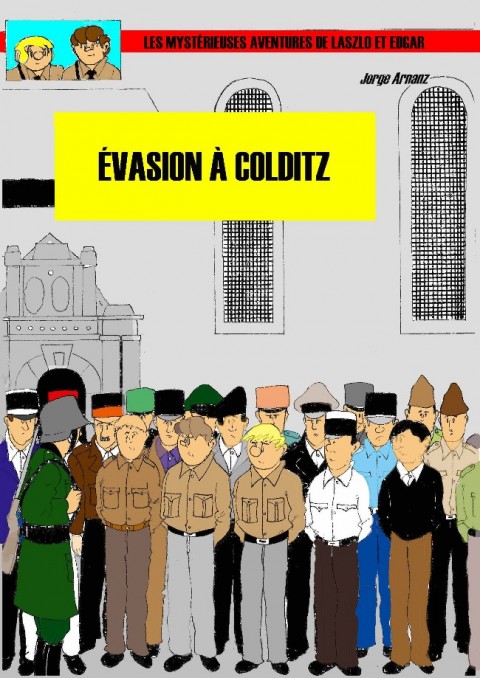 Couverture de l'album Les Mystérieuses aventures de Laszlo et Edgar Tome 4 Evasion à Colditz