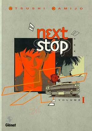 Couverture de l'album Next stop (Sex) Volume I