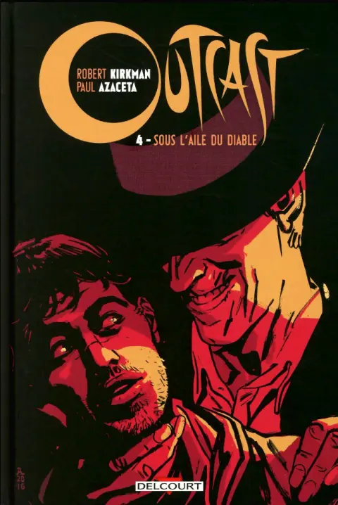 Outcast Tome 4 Sous l'aile du diable