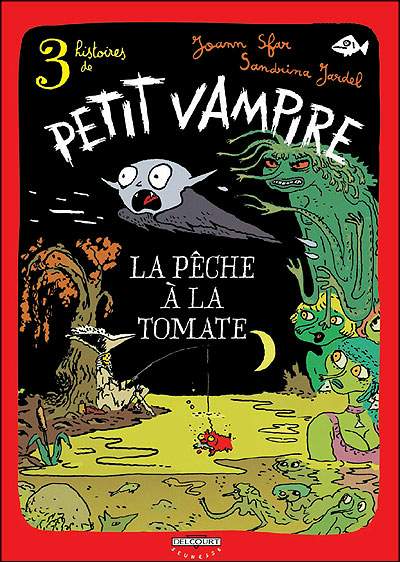 3 histoires de Petit vampire Tome 3 La pêche à la tomate