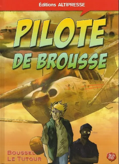 Pilote de brousse