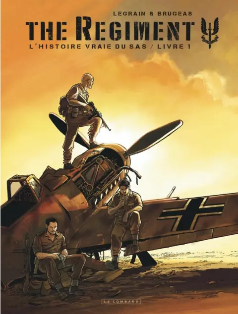 The Regiment - L'Histoire vraie du SAS