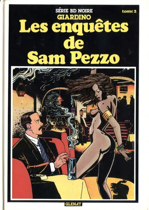 Les enquêtes de Sam Pezzo Tome 2