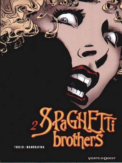 Couverture de l'album Spaghetti Brothers Version en couleur Tome 2