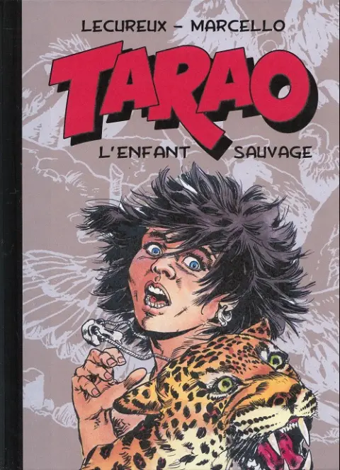 Tarao - L'enfant sauvage Tome 2