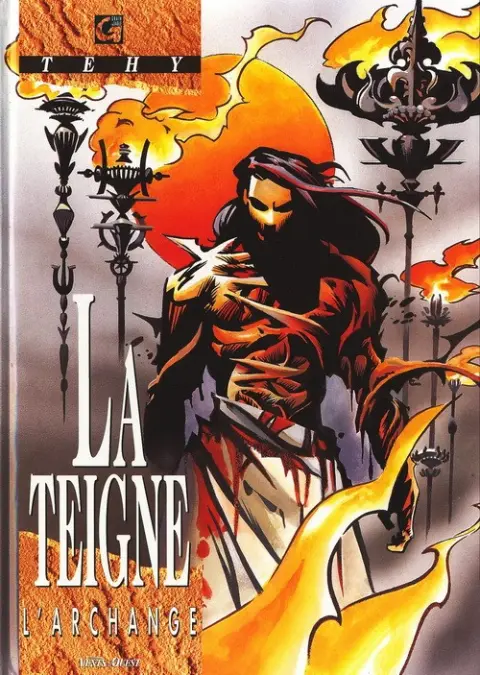 La Teigne Tome 3 L'archange