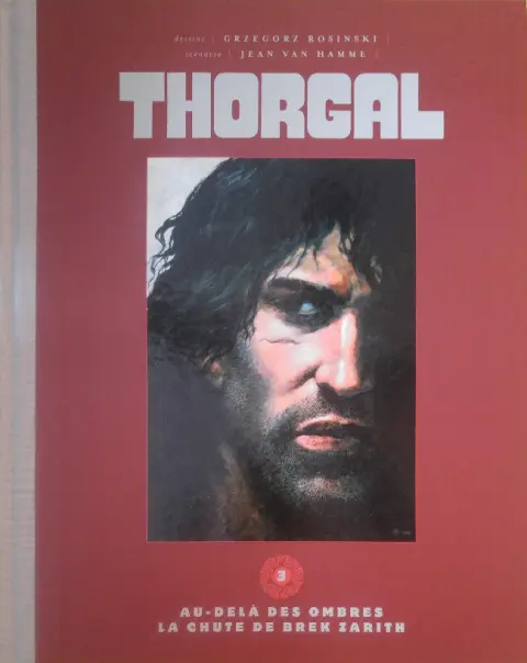 Thorgal Volume 3 Au-delà des ombres / la chute de Brek Zarith