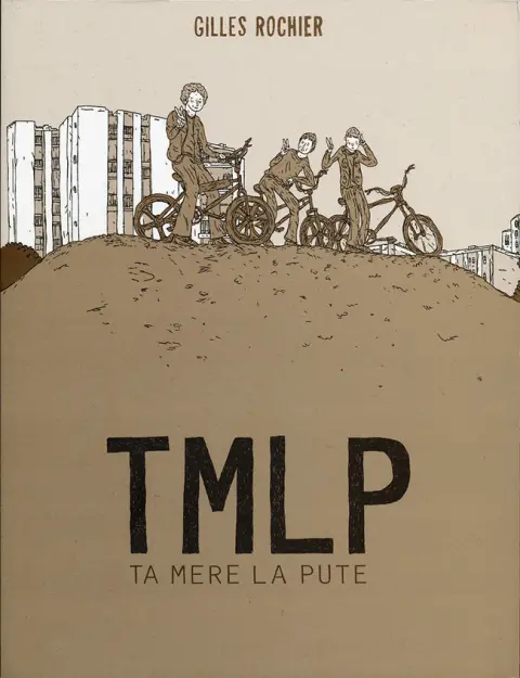 TMLP Ta mère la pute