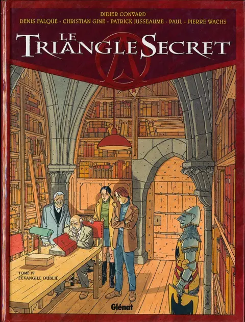 Le Triangle secret Tome 4 L'Évangile oublié