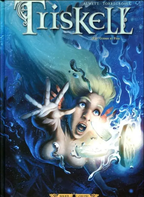 Triskell Tome 4 Guerre et fées