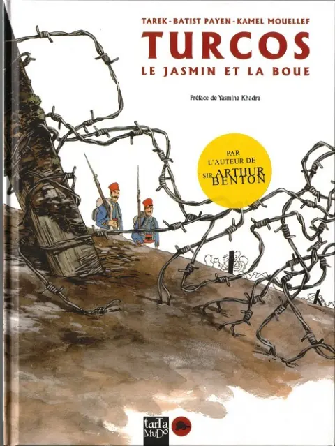 Turcos, le jasmin et la boue