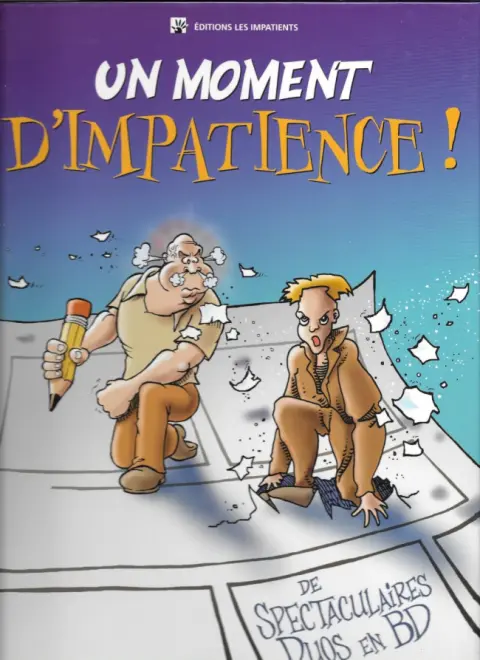 Un moment d'impatience !