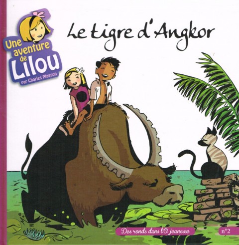 Une aventure de Lilou Tome 2 Le Tigre d'Angkor
