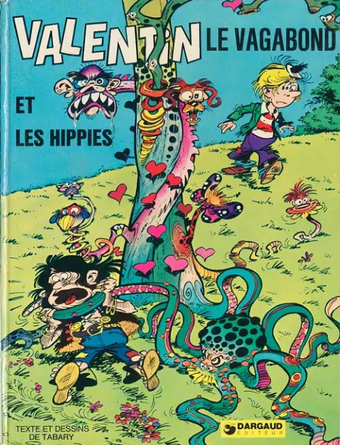 Valentin le vagabond Tome 3 Valentin et les hippies