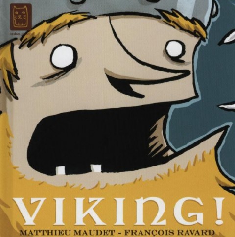 Viking ! Tome 1