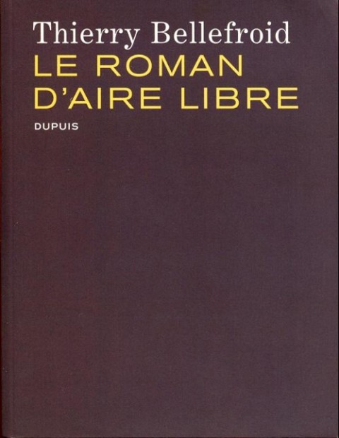 Couverture de l'album Aire Libre Le roman d'Aire Libre