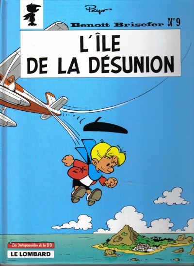 Couverture de l'album Benoît Brisefer Tome 9 L'Île de la désunion