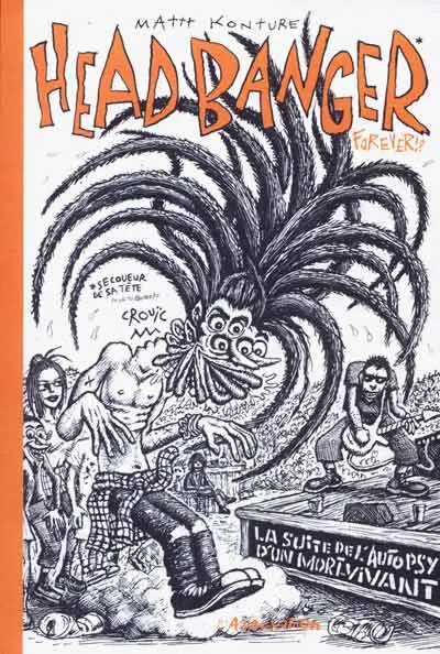 Auto-Psy d'un mort-vivant Tome 2 Head Banger Forever!? - La Suite de l'autopsy d'un mort-vivant