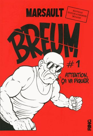 Breum #1 Attention, ça va piquer