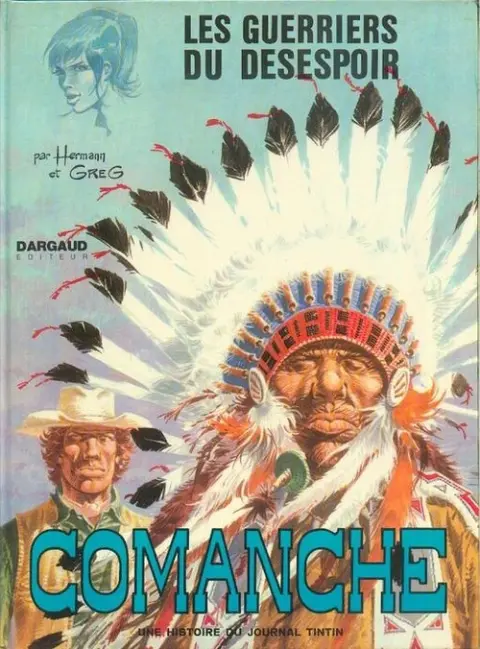 Couverture de l'album Comanche Tome 2 Les guerriers du désespoir