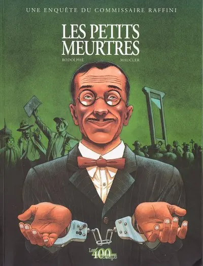 Couverture de l'album Les Enquêtes du commissaire Raffini Tome 7 Les petits meurtres