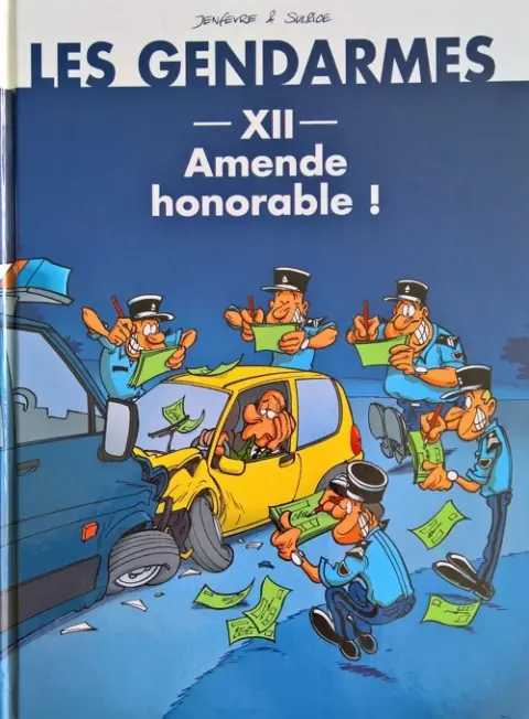 Couverture de l'album Les Gendarmes Tome 4 Amende honorable !