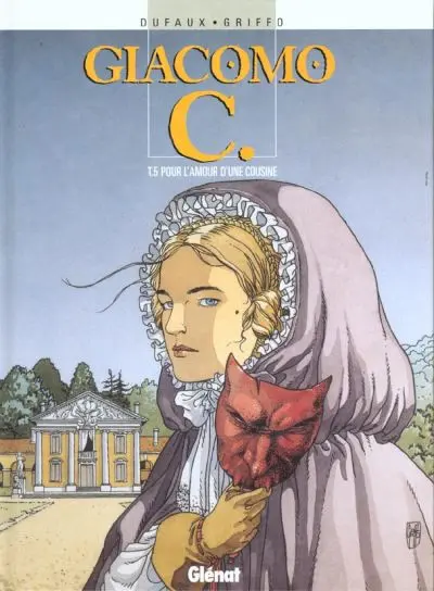 Couverture de l'album Giacomo C. Tome 5 Pour l'amour d'une cousine