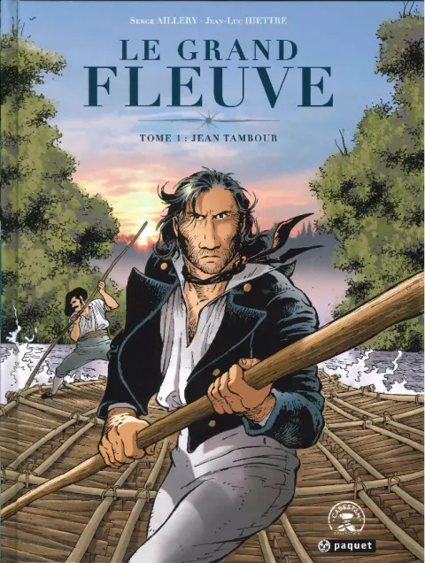 Le Grand fleuve Tome 1 Jean Tambour