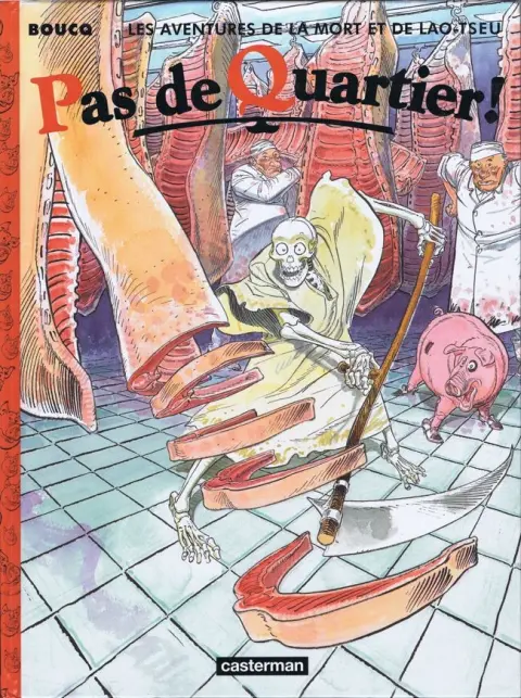 Les Aventures de la Mort et de Lao-Tseu Tome 2 Pas de Quartier !