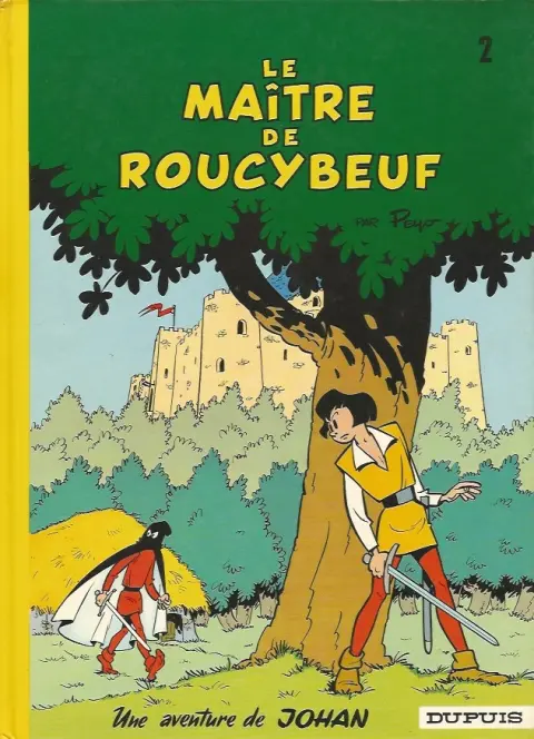 Couverture de l'album Johan et Pirlouit Tome 2 Le maitre de Roucybeuf
