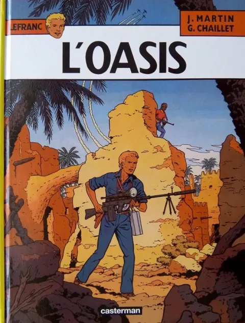 Couverture de l'album Lefranc Tome 7 L'oasis