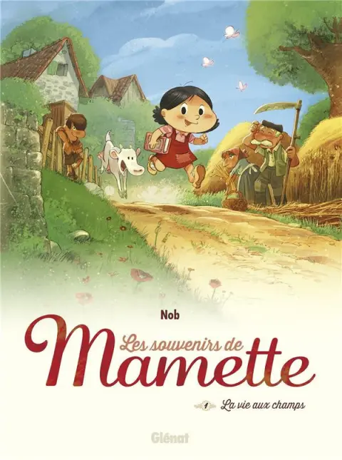 Couverture de l'album Les souvenirs de Mamette Tome 1 La vie aux champs