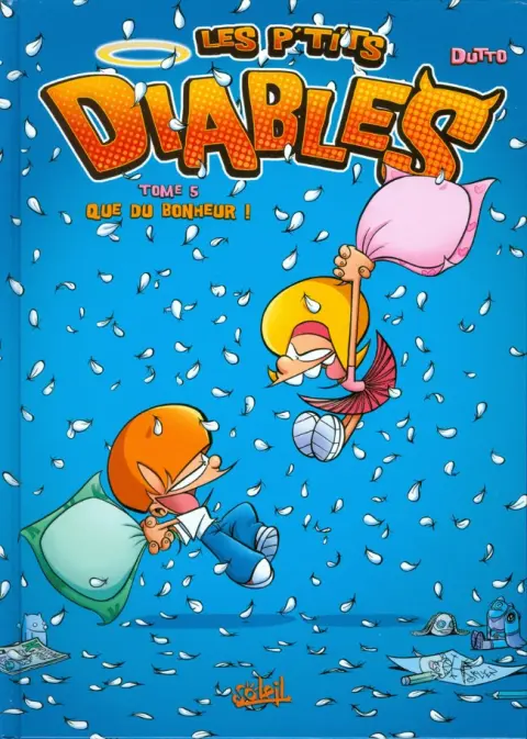 Couverture de l'album Les P'tits diables Tome 5 Que du bonheur !
