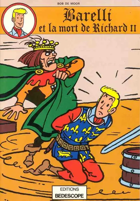 Barelli Tome 8 Barelli et la mort de Richard II