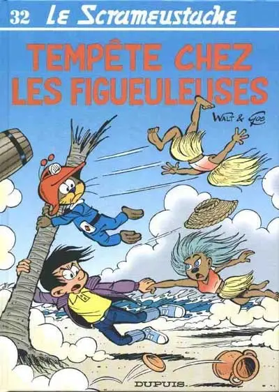 Le Scrameustache Tome 32 Tempête chez les Figueuleuses