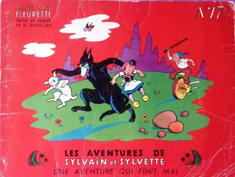Sylvain et Sylvette Tome 17 Une aventure qui finit mal
