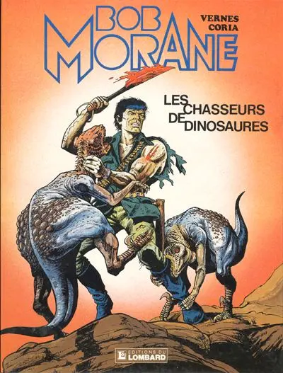 Bob Morane Tome 33 Les chasseurs de dinosaures