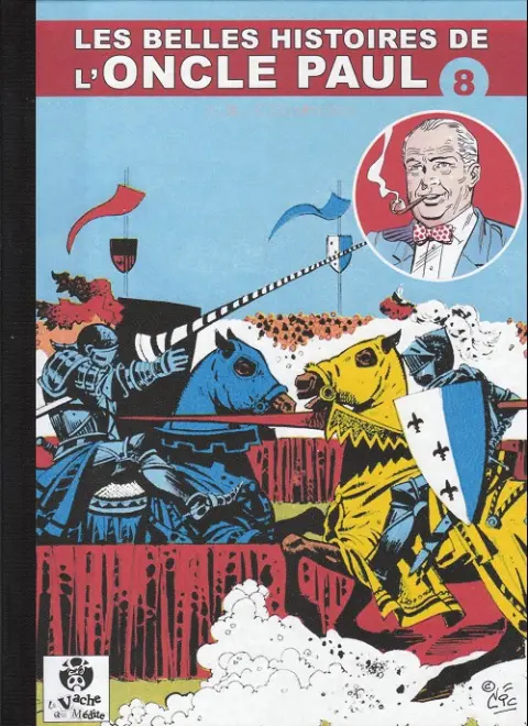 Les Belles histoires de l'Oncle Paul Tome 8