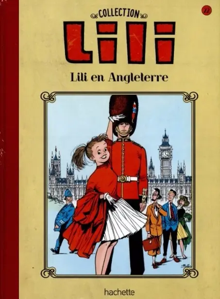 Lili Tome 22 Lili en Angleterre