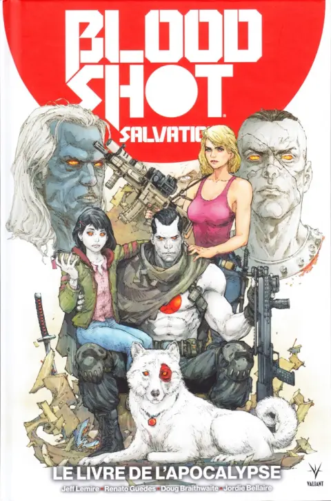 Bloodshot Salvation Tome 2 Le Livre de l'Apocalypse