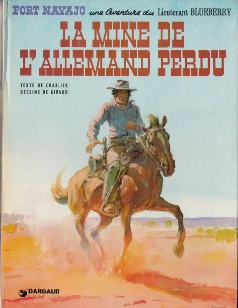 Couverture de l'album Blueberry Tome 11 La mine de l'Allemand perdu