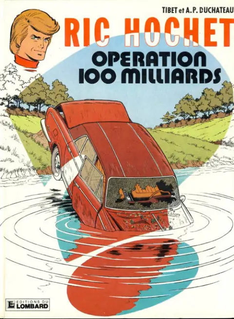 Ric Hochet Tome 29 Opération 100 milliards