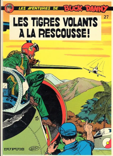 Couverture de l'album Buck Danny Tome 27 Les Tigres volants à la rescousse !